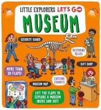 Little Explorers: Let's Go! Museum （Board Book）