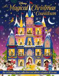 Disney: a Magical Christmas Countdown : An enchanting story collection and advent calendar all in one