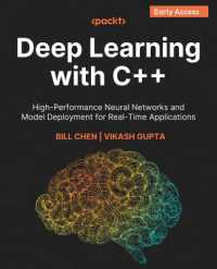 Deep Learning with C++ : High-Performance Neural Networks and Model Deployment for Real-Time Applications