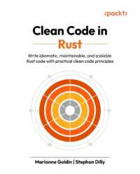 Clean Code in Rust : Write idiomatic, maintainable, and scalable Rust code with practical clean code principles