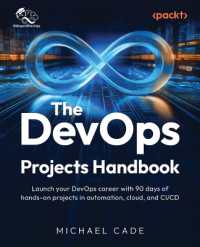 The DevOps Projects Handbook : Launch your DevOps career with 90 days of hands-on projects in automation, cloud, and CI/CD