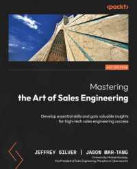 Mastering the Art of Sales Engineering : Develop essential skills and gain valuable insights for high-tech sales engineering success