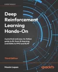 Deep Reinforcement Learning Hands-On : A practical and easy-to-follow guide to RL from Q-learning and DQNs to PPO and RLHF （3RD）