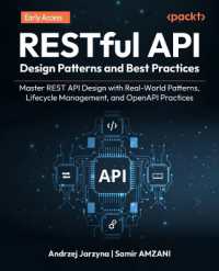 RESTful API Design Patterns and Best Practices : Master REST API Design with Real-World Patterns, Lifecycle Management, and OpenAPI Practices