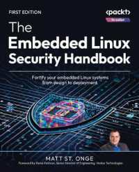 The Embedded Linux Security Handbook : Fortify your embedded Linux systems from design to deployment