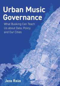 Urban Music Governance : What Busking Can Teach Us about Data, Policy and Our Cities (Urban Music Studies)