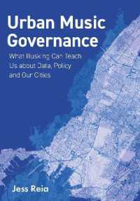 Urban Music Governance : What Busking Can Teach Us about Data, Policy and Our Cities (Urban Music Studies)