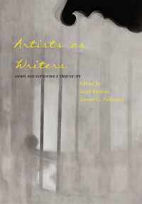 Artists as Writers : Living and Sustaining a Creative Life (Living and Sustaining a Creative Life)