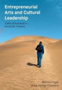 Entrepreneurial Arts and Cultural Leadership : Traits of Success in Nonprofit Theatre