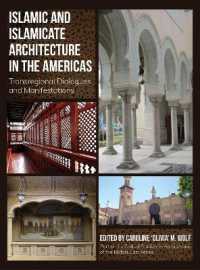 Islamic and Islamicate Architecture in the Americas : Transregional Dialogues and Manifestations (Critical Studies in Architecture of the Middle East)