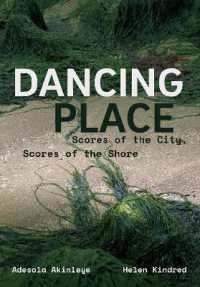 Dancing Place : Scores of the City, Scores of the Shore