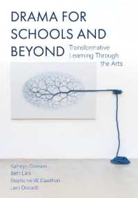 Drama for Schools and Beyond : Transformative Learning through the Arts