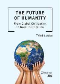 The Future of Humanity (Third edition) : From Global Civilization to Great Civilization （3RD）