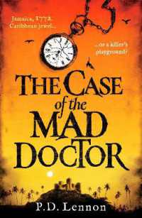 The Case of the Mad Doctor : Inspired by the true story of Jamaica's first serial killer (The Ollenu and Ashby Investigations)