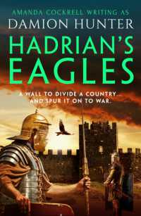 Hadrian's Eagles : 'Hunter's Ancient Britain is a brilliantly realised world' Simon Scarrow (Frontier of Rome)