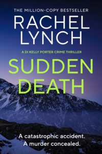 Sudden Death : The unmissable DI Kelly Porter series set in the heart of the Lake District (Detective Kelly Porter)