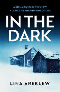 In the Dark : A gripping and atmospheric Scandi noir crime thriller for fans of Will Dean