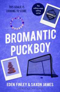 Bromantic Puckboy : A spicy, same team, friends with benefits ice hockey romance (Puckboys)