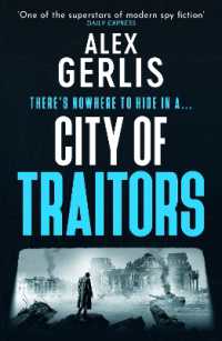 City of Traitors : The tense World War 2 espionage mole hunt thriller from 'One of the superstars of modern spy fiction' Daily Express (Double Agent series)
