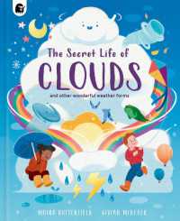 The Secret Life of Clouds (Stars of Nature)