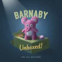 ファン・ブラザ－ズ『バ－ナビ－　まいごになる！』（原書）<br>Barnaby Unboxed