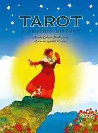 Tarot: a Graphic History : Pamela Colman Smith's story of arcana, symbols & magic (Graphic Mbs)