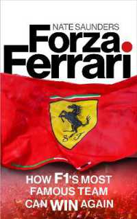 Forza Ferrari : How F1's Most Famous Team Can Win Again