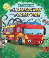 Flamekraken and the Forest Fire (Green Machines)