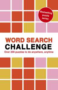 Word Search Challenge : 100 Puzzles to do anywhere, anytime (Puzzle Challenge)