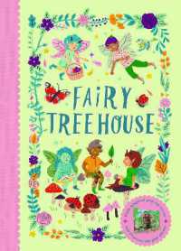 Fairy Treehouse : With magical pop-up scene and 19 press-out play pieces