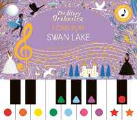 The Story Orchestra: I Can Play: Swan Lake : Learn 8 easy pieces from the series! (The Story Orchestra)