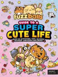 Fuzzballs' Guide to a Super Cute Life