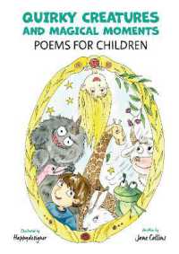 Quirky Creatures and Magical Moments : Poems for children