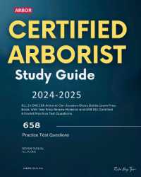 Certified Arborist Study Guide 2024-2025: ALL in ONE ISA Arborist Certification Study Guide Exam Prep Book. with Test Prep Review Material and 658 ISA Certified Arborist Practice Test Questions.