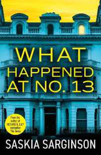 What Happened at No. 13 : BRAND NEW from Richard & Judy bestselling author Saskia Sarginson （Large Print）