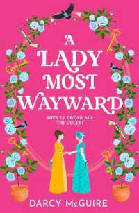 A Lady Most Wayward (The Queen's Deadly Damsels)