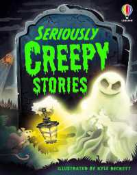 Seriously Creepy Stories (Illustrated Story Collections)