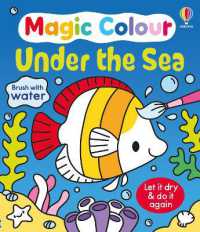 Magic Colour under the Sea (Magic Colour) （Board Book）