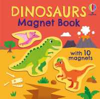 Dinosaurs Magnet Book (Magnet Books) （Board Book）