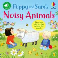 Poppy and Sam's Noisy Animals (Farmyard Tales Poppy and Sam) （Board Book）