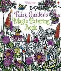 Fairy Gardens Magic Painting Book (Magic Painting Books)