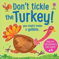 Don't Tickle the Turkey! (Don't Tickle Touchy Feely Sound Books) （Board Book）