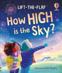 Very First Questions and Answers: How high is the sky? (Very First Questions and Answers) （Board Book）