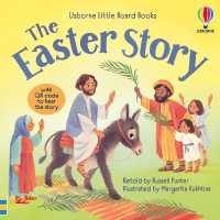 The Easter Story (Little Board Books) （Board Book）