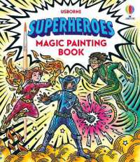 Superheroes Magic Painting Book (Magic Painting Books)