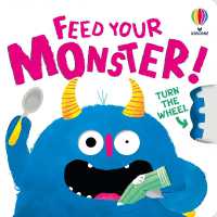 Feed your Monster (Turn the Wheel Books) （Board Book）