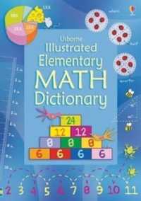 Illustrated Elementary Math Dictionary (Illustrated Dictionaries and Thesauruses)
