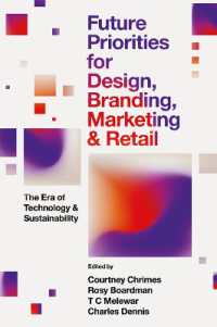 Future Priorities for Design, Branding, Marketing and Retail : The Era of Technology and Sustainability