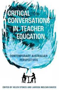 Critical Conversations in Teacher Education : Contemporary Australian Perspectives