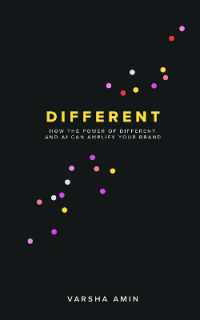 Different : How the power of different and AI can amplify your brand